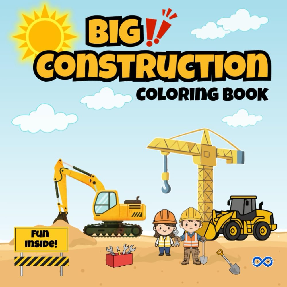 Big Construction Coloring Book: Construction Trucks, Excavators, Bulldozers, Dump Trucks and Busy Building Site Adventures | Bold and Easy Coloring Pages | 8.5 x 8.5 Square Format
