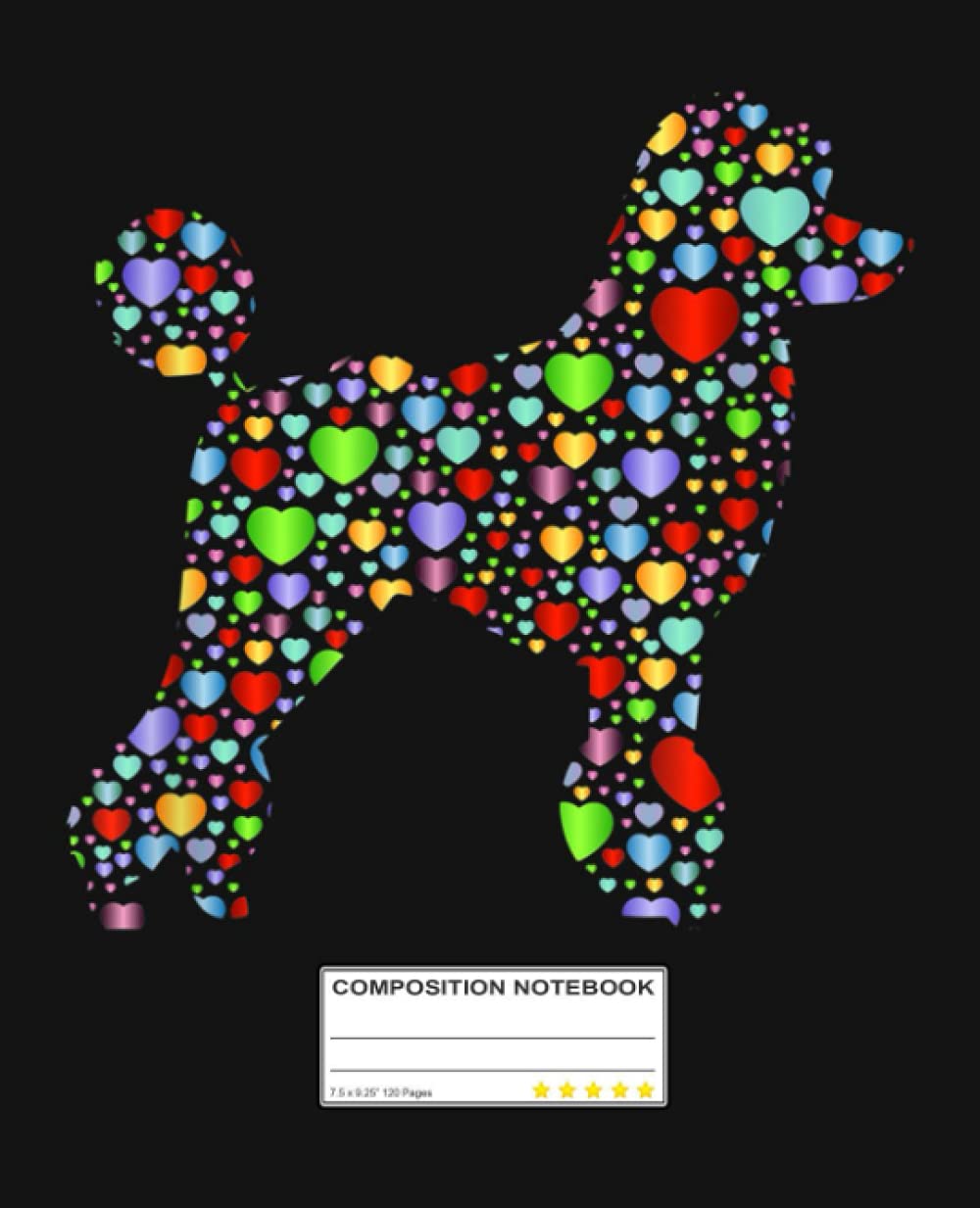 Cute Poodle Dog Hearts Silhouette Owner Composition Notebook: Poodle, Poodles, Dog, Dogs, Puppy Wide Blank Lined Workbook for Teens Kids Students ... | Pretty Wide Ruled Paper Notebook Journal.