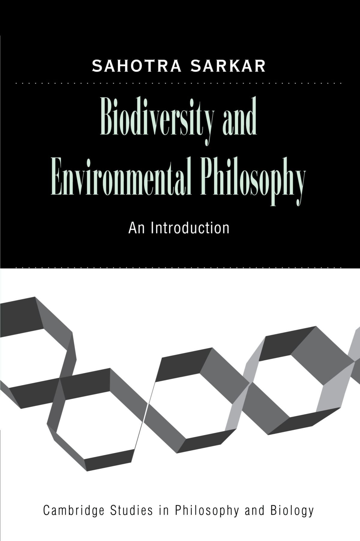 Biodiversity and Environmental Philosophy: An Introduction (Cambridge Studies in Philosophy and Biology)