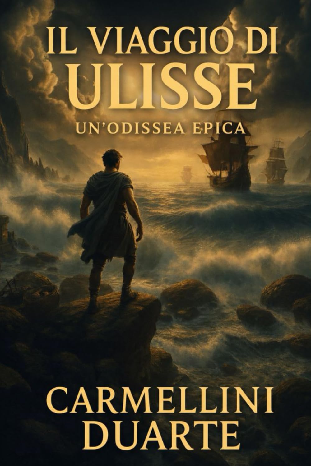 Il Viaggio di Ulisse: l’Odissea Epica (Mitologias do Mundo: As Histórias que Moldaram a Humanidade)
