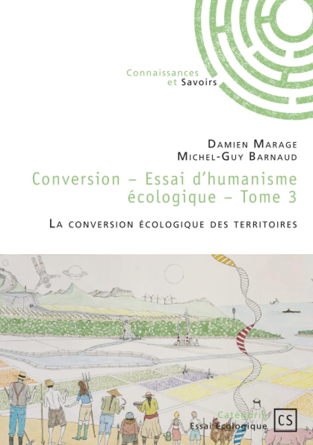 Conversion - Tome 3: La conversion écologique des territoires