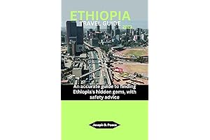 Ultimate Ethiopia Travel Guide: Uncover Hidden Gems and Stay Safe in 2023