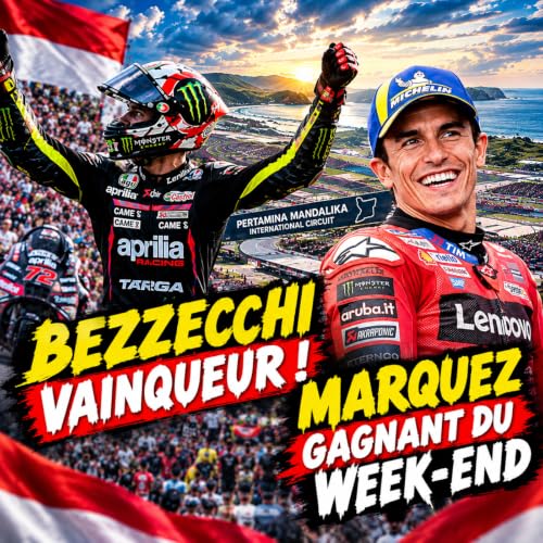Le Bruit du Paddock S01 EP12 MotoGP Mandalika - PERTAMINA GRAND PRIX OF INDONESIA