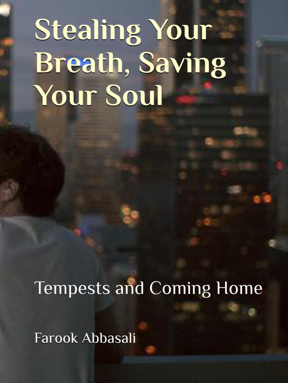 Stealing Your Breath, Saving Your Soul: Tempests and Coming Home