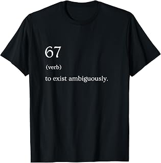 67 Definition Meme T-Shirt