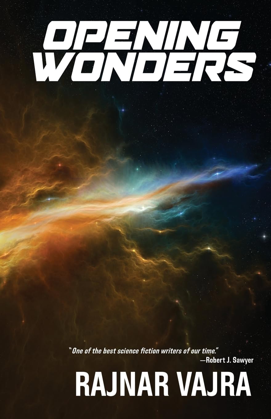 Opening Wonders (Tales of the PanCosmos): Vajra, Rajnar: 9781680574654 ...