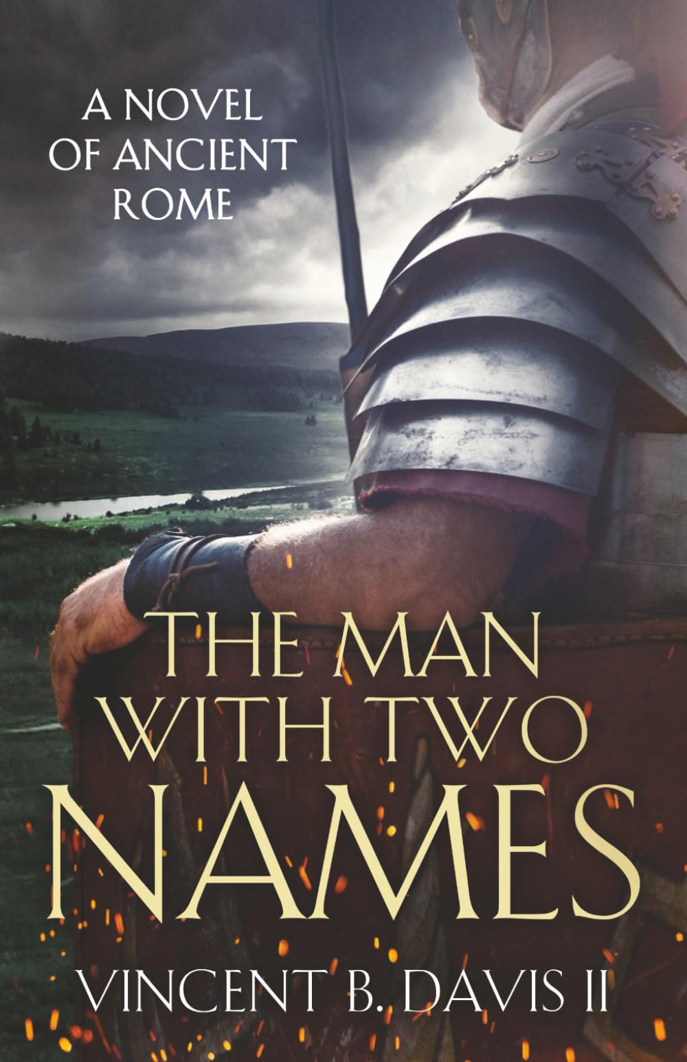 The Man With Two Names: A Novel of Ancient Rome: Volume 1 (The Sertorius Scrolls)