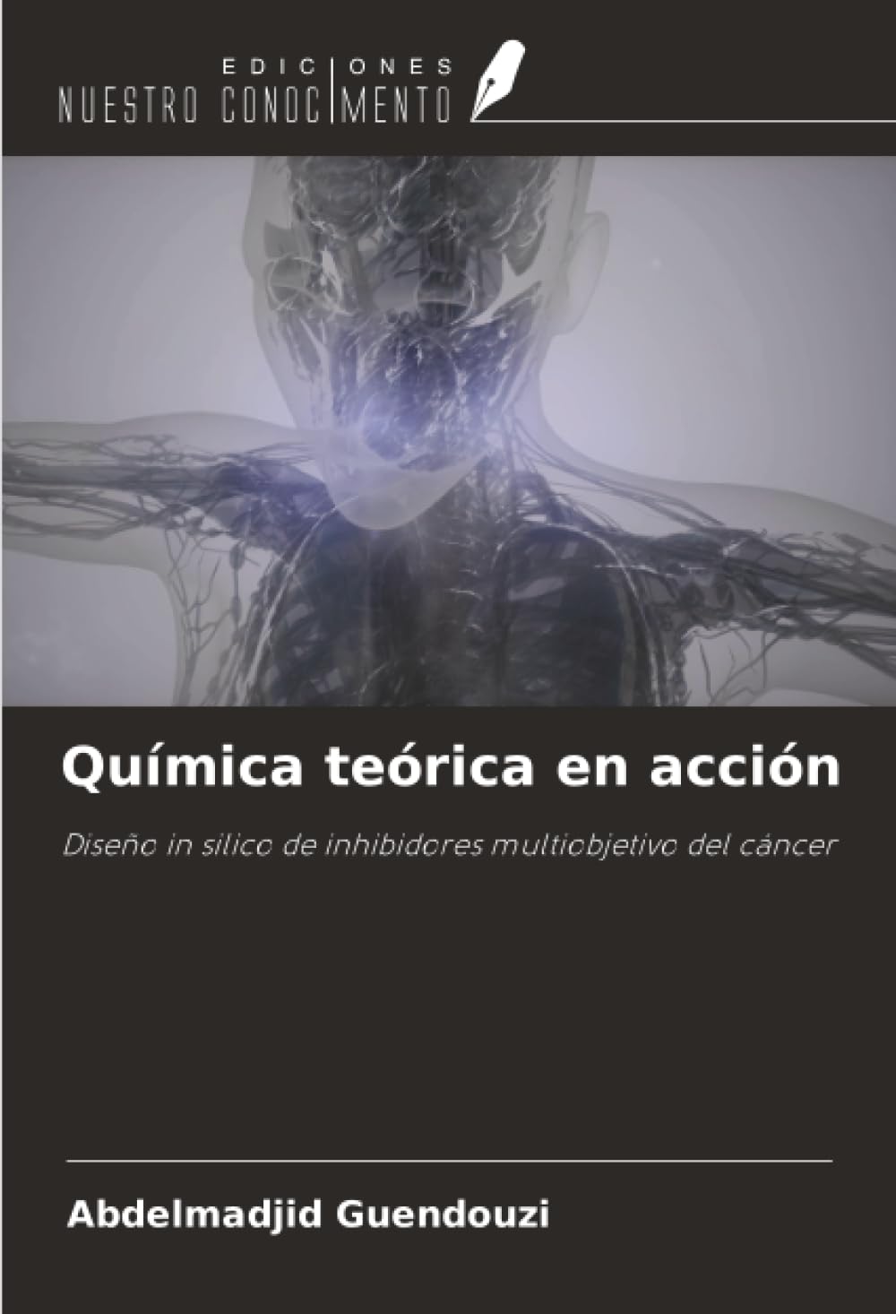 Química teórica en acción: Diseño in silico de inhibidores multiobjetivo del cáncer