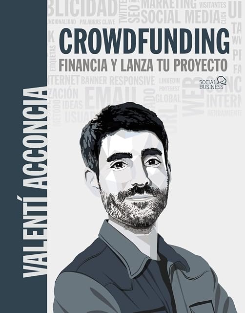 Portada de Crowdfunding: Financia y Lanza Tu Proyecto