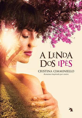 A LENDA DO IPÊ