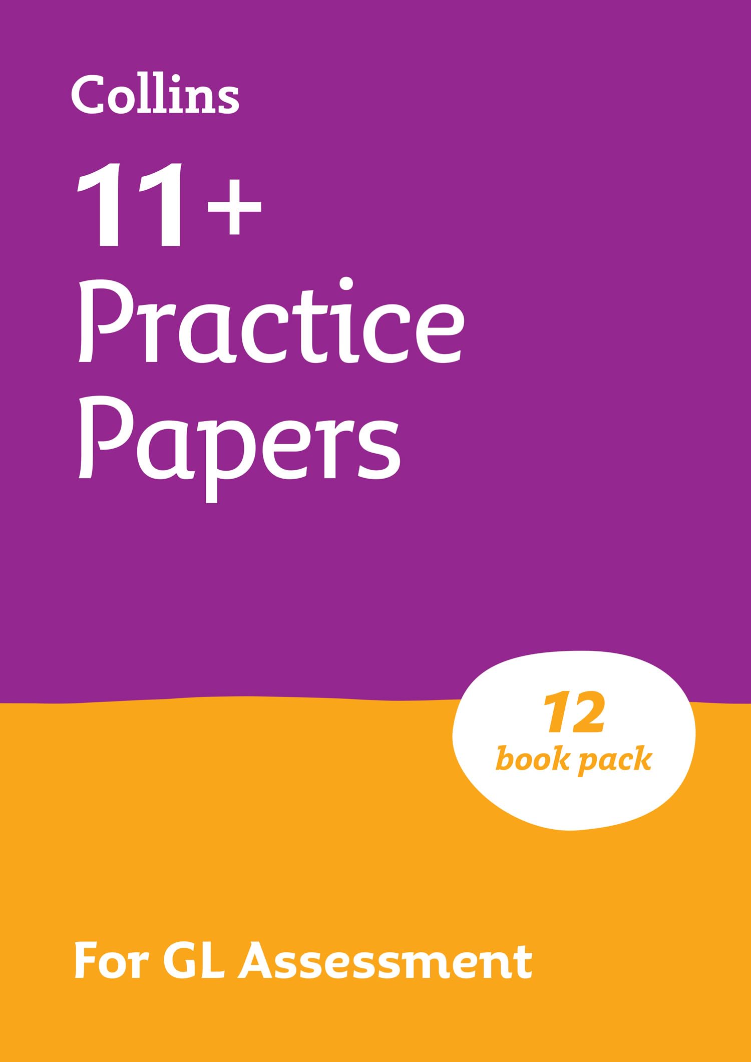 11+ GL English, Maths, Verbal Reasoning and Non-Verbal Reasoning Practice Papers Pack (with 12 Practice Papers books): For the 2026 GL Assessment Tests (Collins 11+)