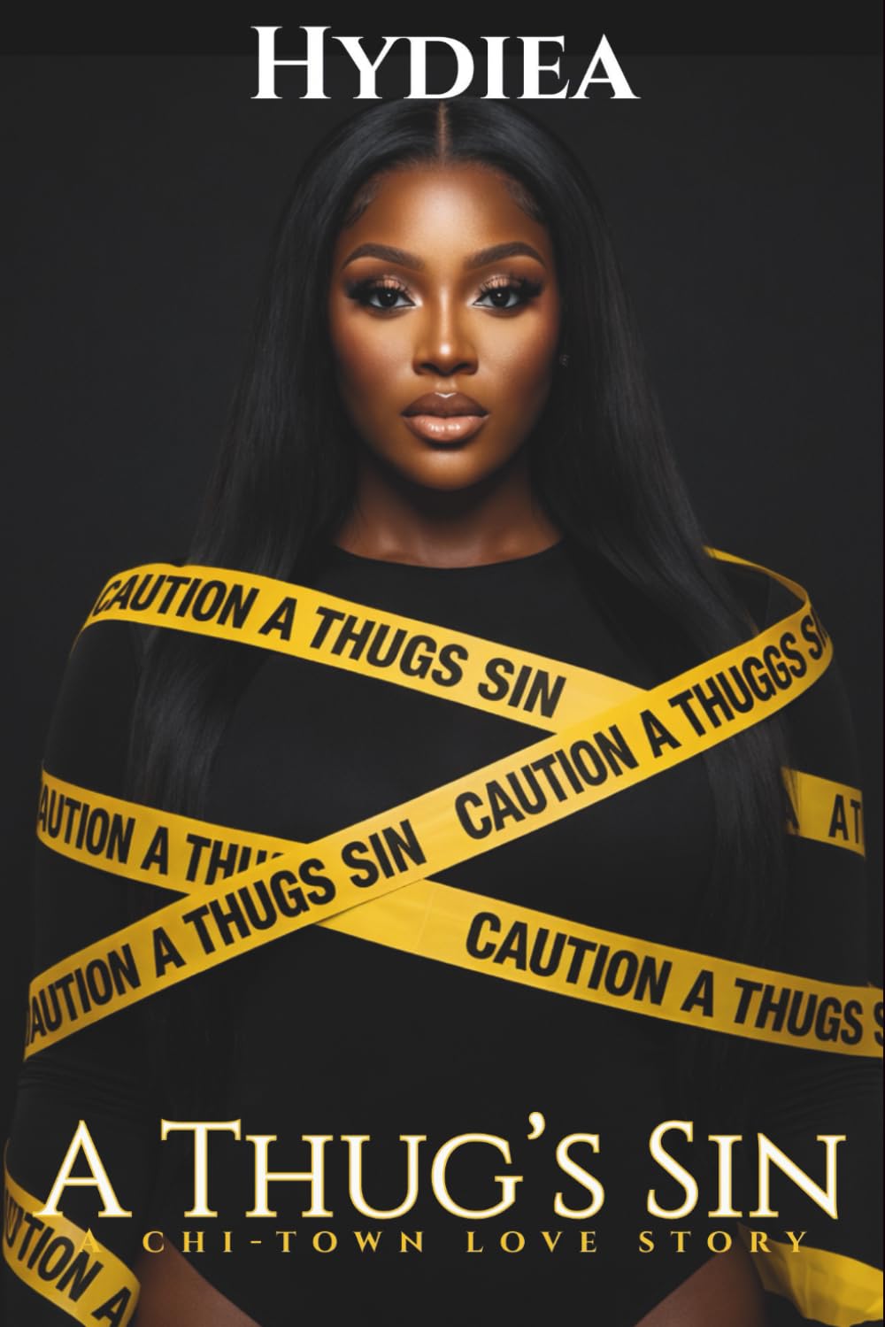 A Thug’s Sin (A Thugs Sin: A Chi Town Love Story)