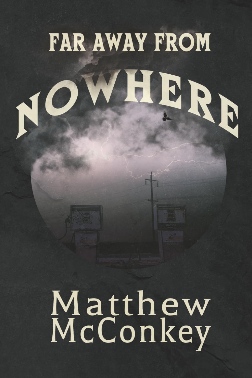 Far Away from Nowhere