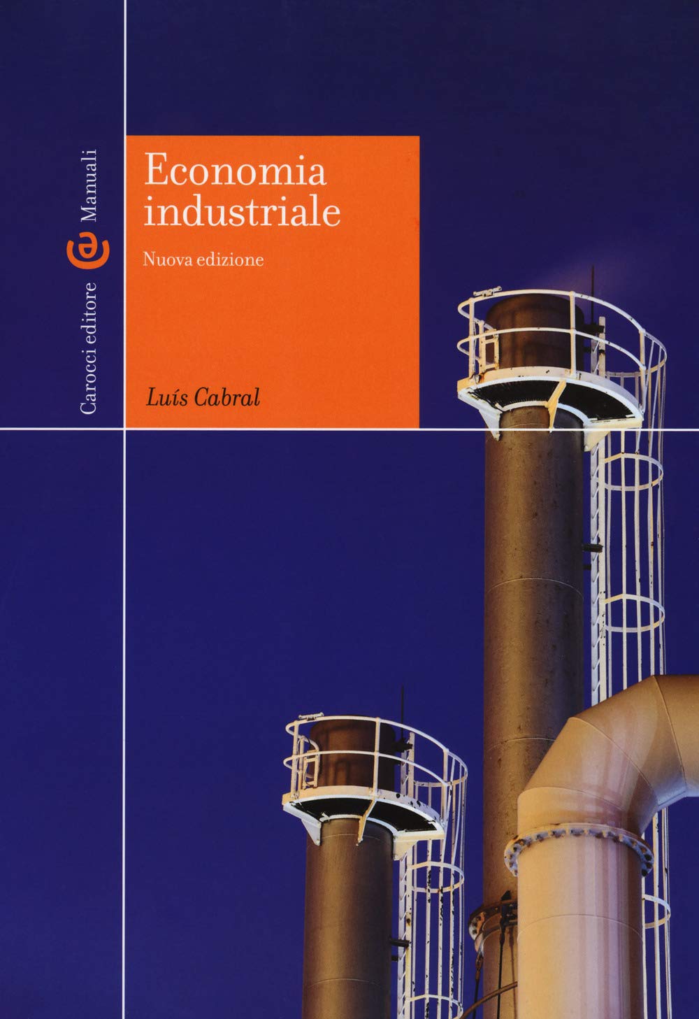 Economia Industriale. Nuova Ediz. - 4