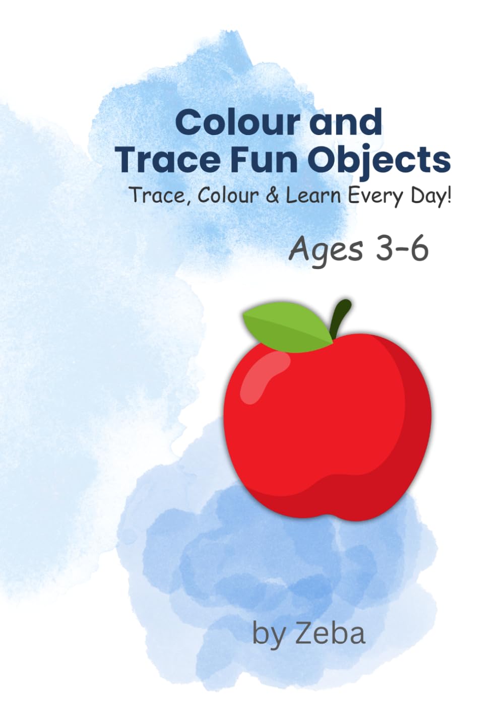 Colour and Trace for Kids: Fruits, Objects & Fun Tracing