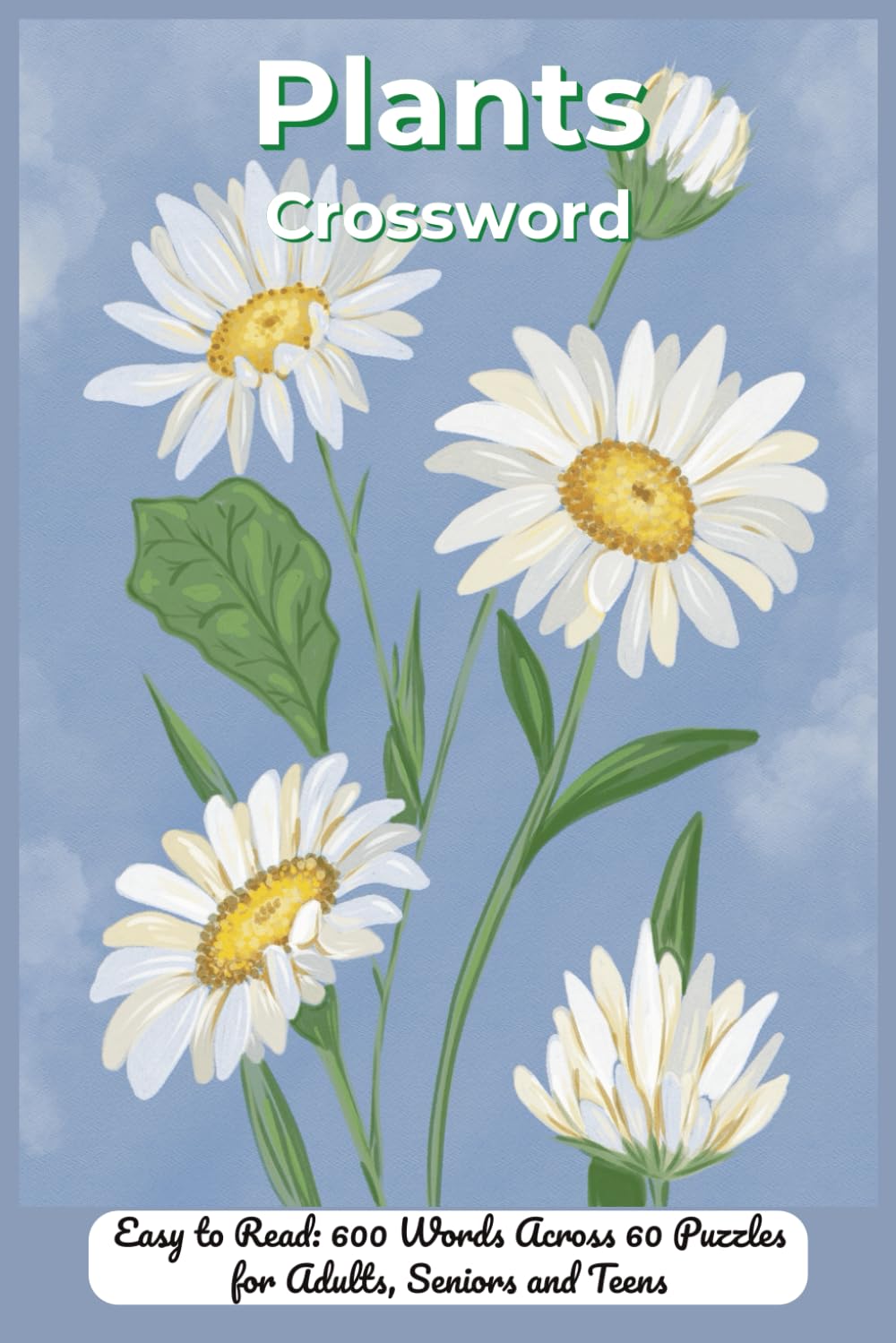 Plants Crossword: Botanical Puzzles for Garden Lovers and Nature Enthusiasts