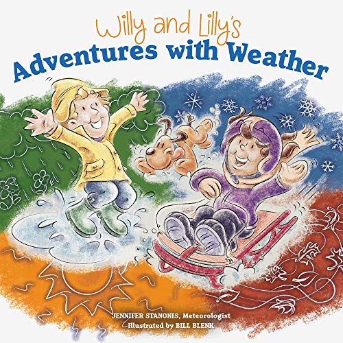 Willy and Lilly's Adventures With Weather