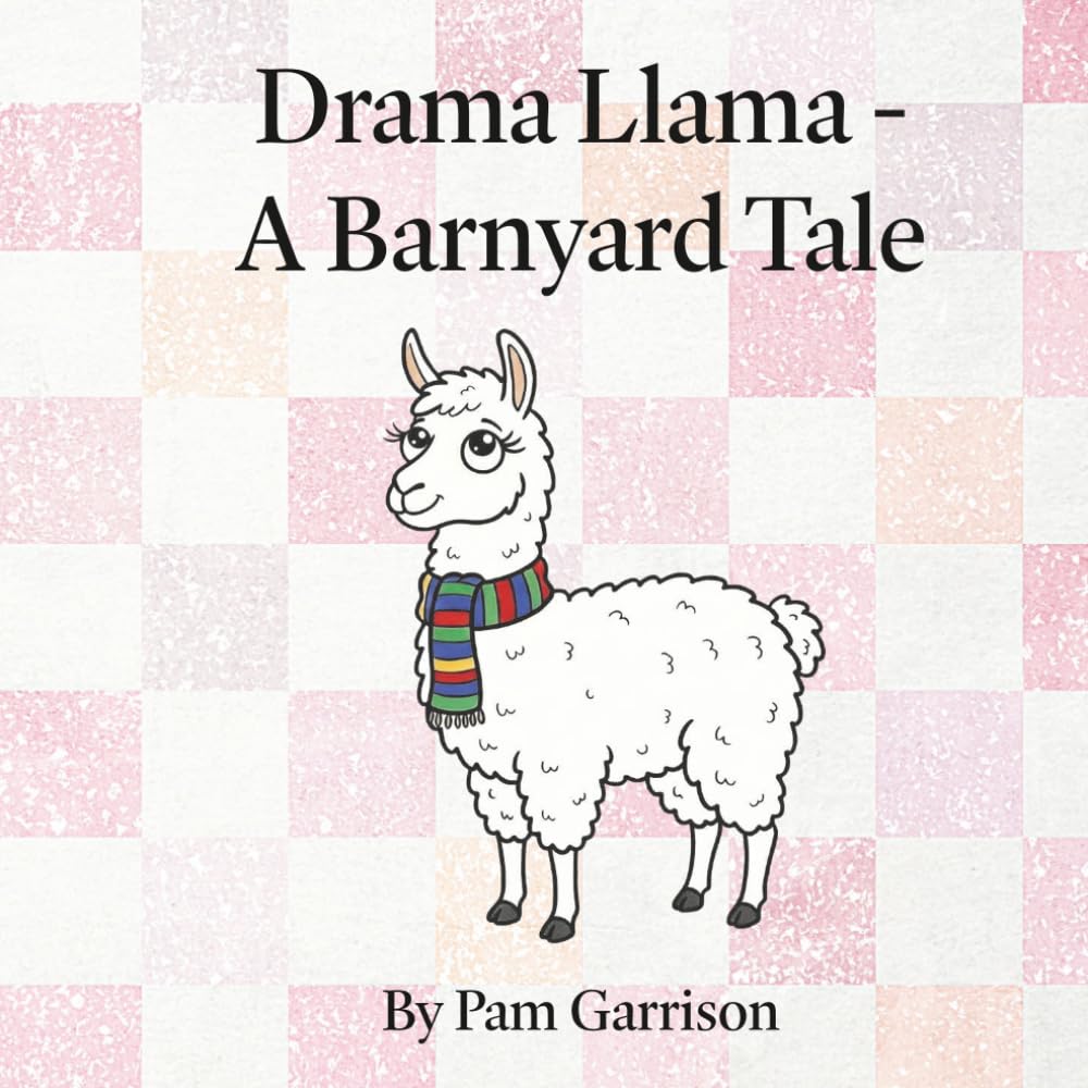 Drama Llama - A Barnyard Tale