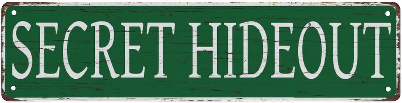 Tin Sign Secret Hideout Metal Sign Street Signs Decor Man Cave Bar Wall Art Decorative Plaque 4X16 Inches