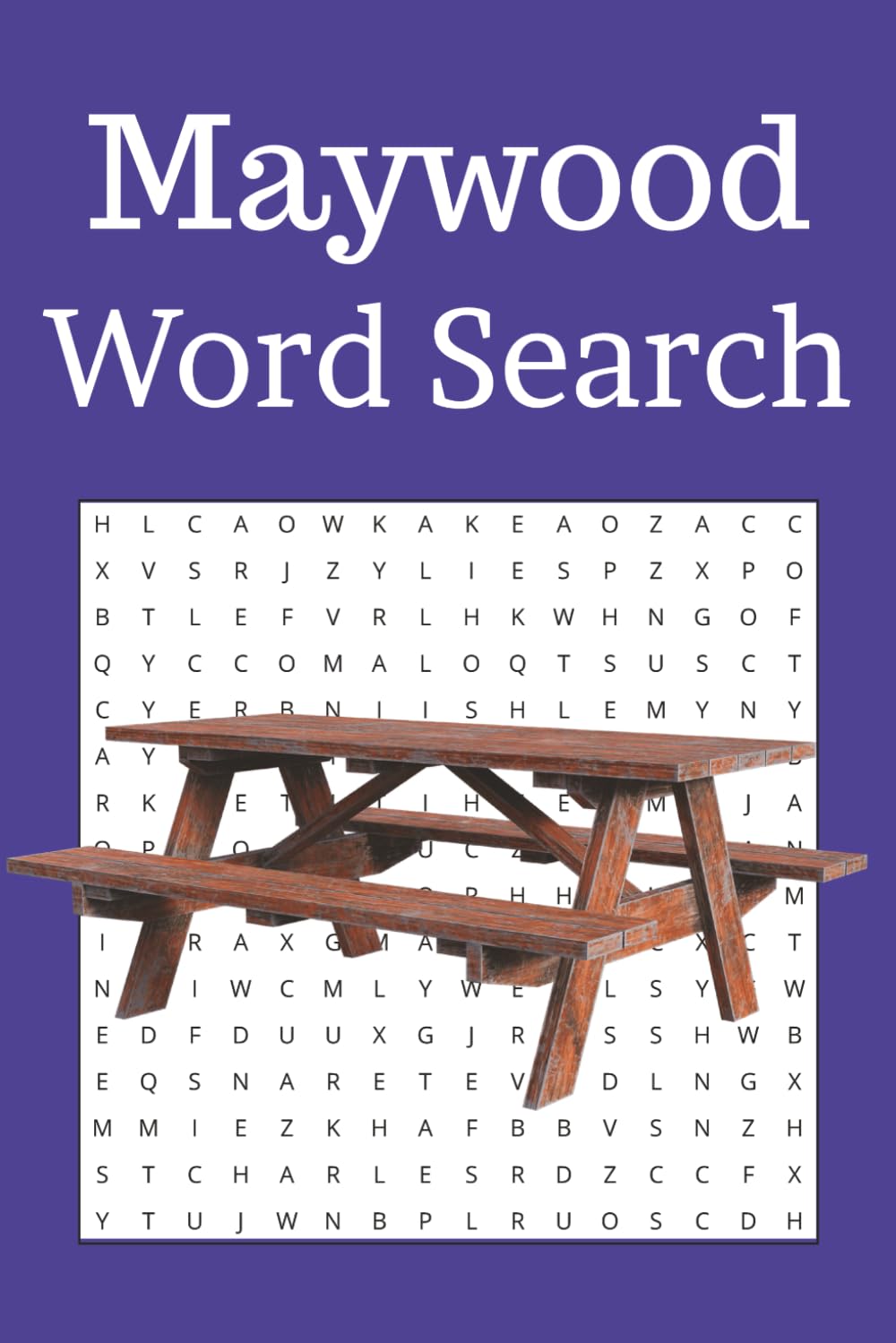 Maywood Word Search: A thoughtful gift for family, friends, or anyone who loves Maywood, Illinois!