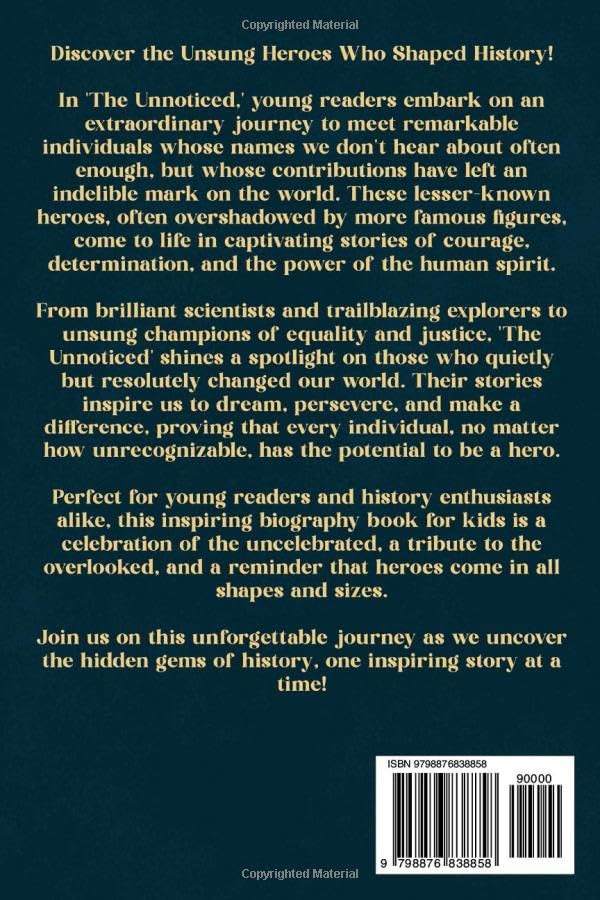 Inspirational Biographies For Kids. "The Uncelebrated".: True Stories Of Hidden Figures Making Silent History, For Curious Young Readers - Image 2