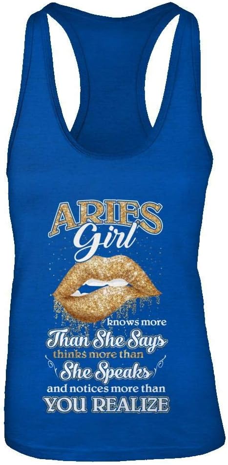 Women's Aries Girl Knows More Than She Says March April Birthday Shirt Racerback Tank Top