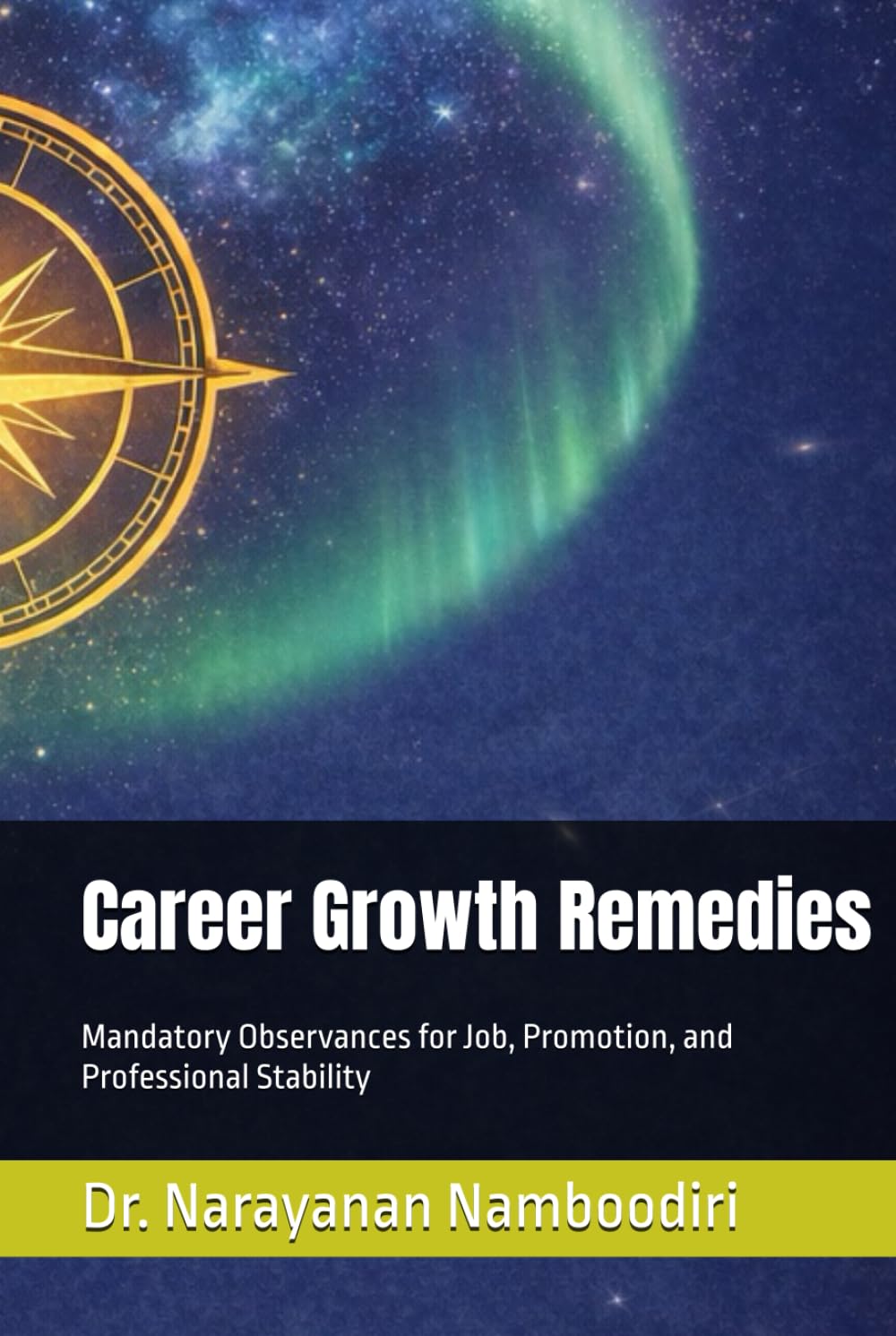 Career Growth Remedies: Mandatory Observances for Job, Promotion, and Professional Stability (Astrology Remedies & Solutions)