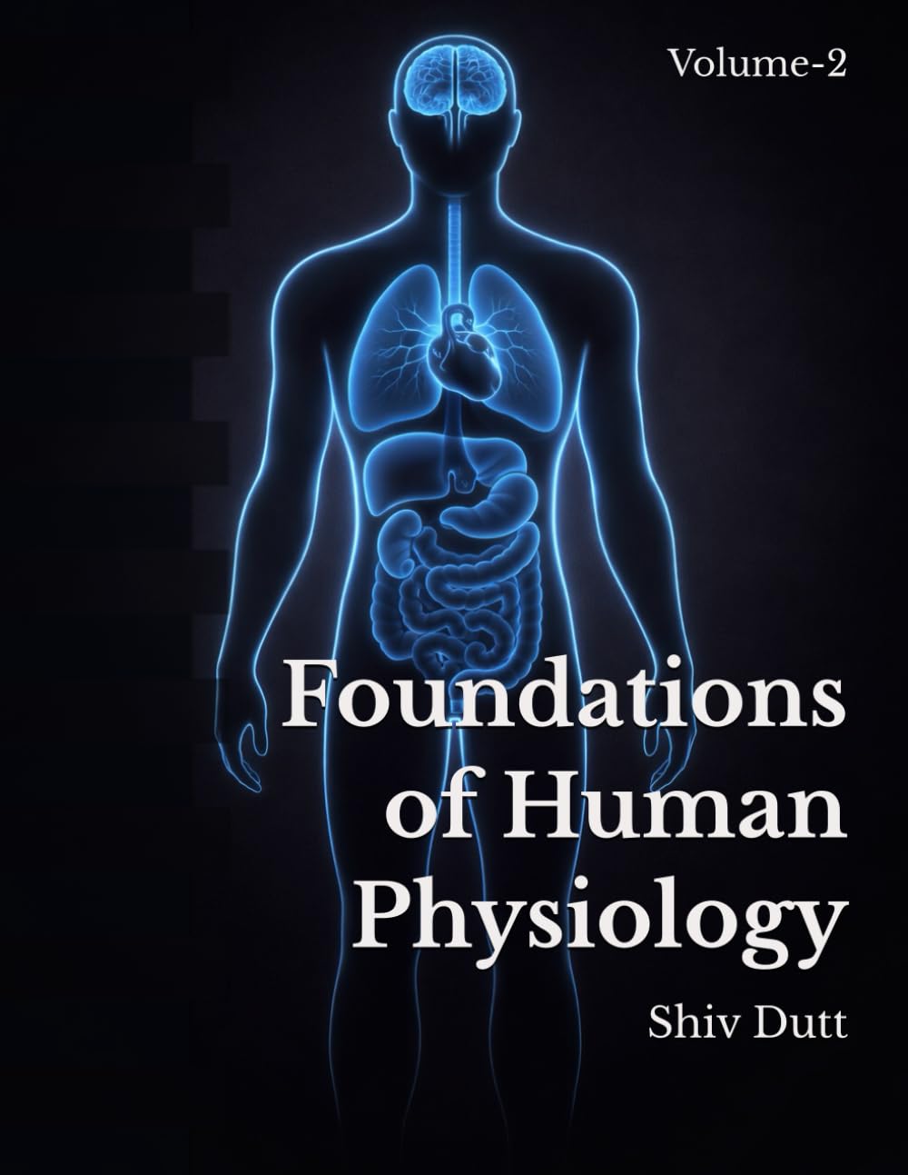 Foundations of Human Physiology: Volume-2: 9