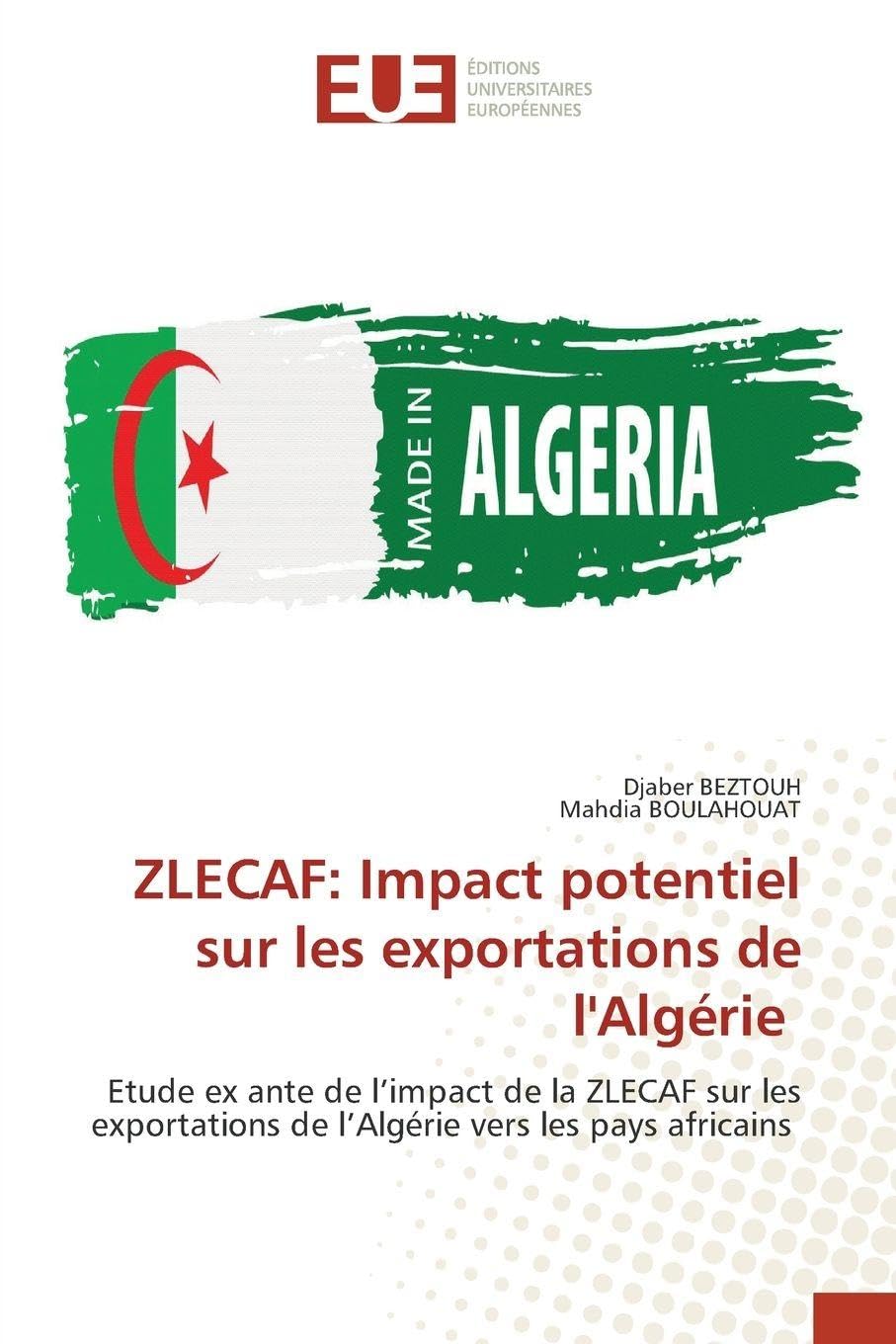 Zlecaf: Impact potentiel sur les exportations de l'Algérie