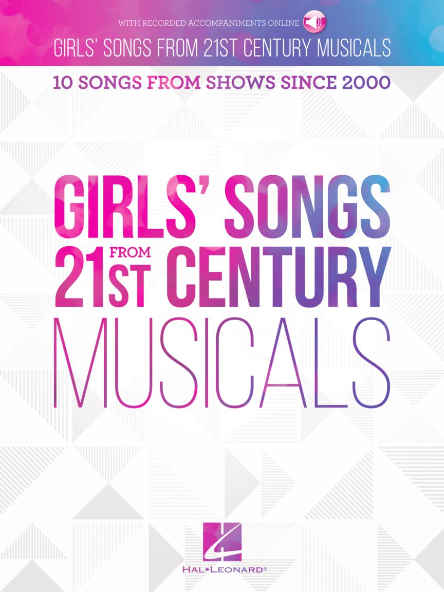 Girls' Songs from 21st Century Musicals Book and Audio Online Vocal Hal Leonard