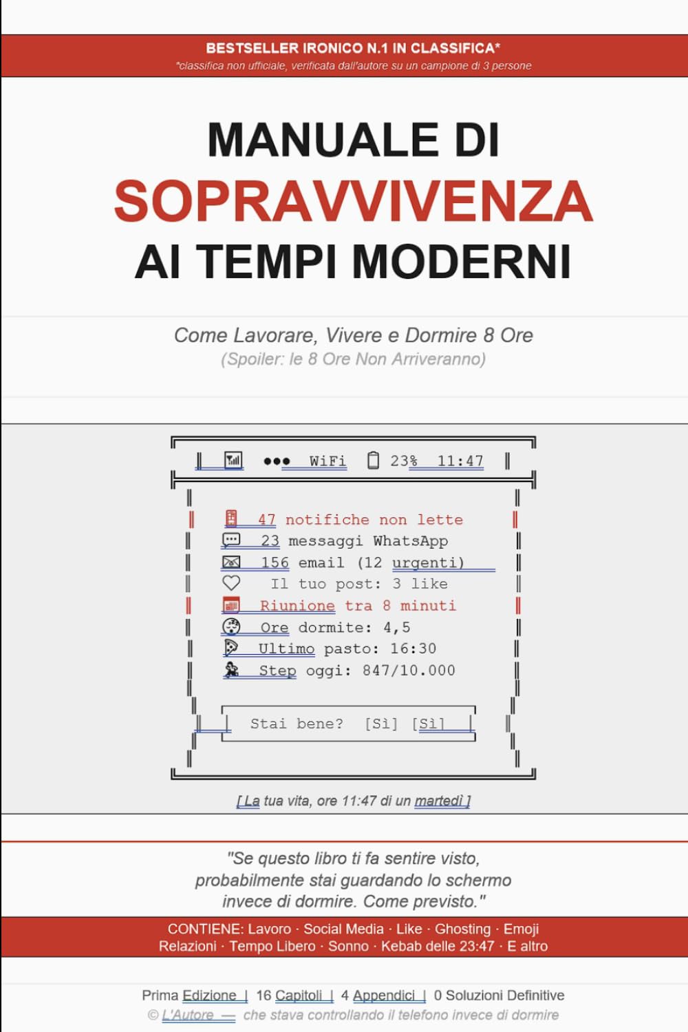 MANUALE DI SOPRAVVIVENZA AI TEMPI MODERNI: Come Lavorare, Vivere e Dormire 8 Ore: 3