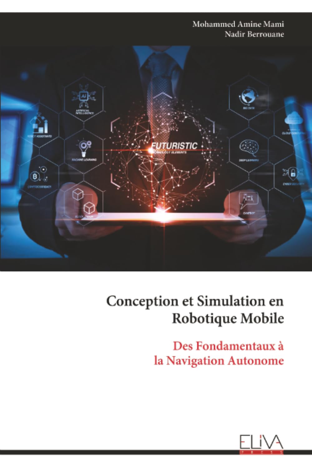 Conception et Simulation en Robotique Mobile: Des Fondamentaux à la Navigation Autonome