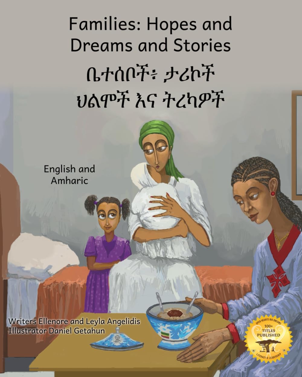 Families: Hopes and Dreams and Stories in English and Amharic