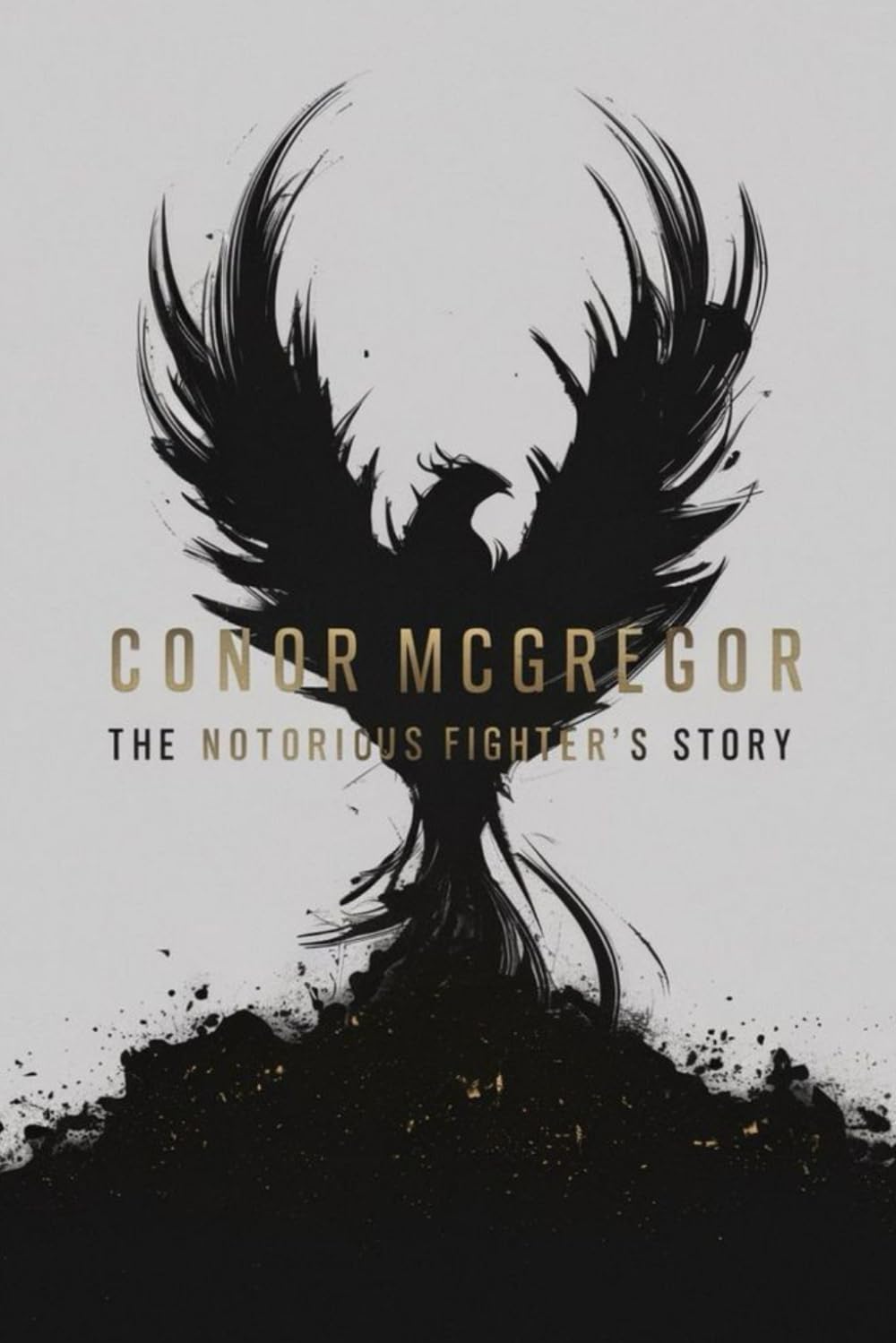 Lavern KramerConor McGregor: The Notorious Fighter's Story