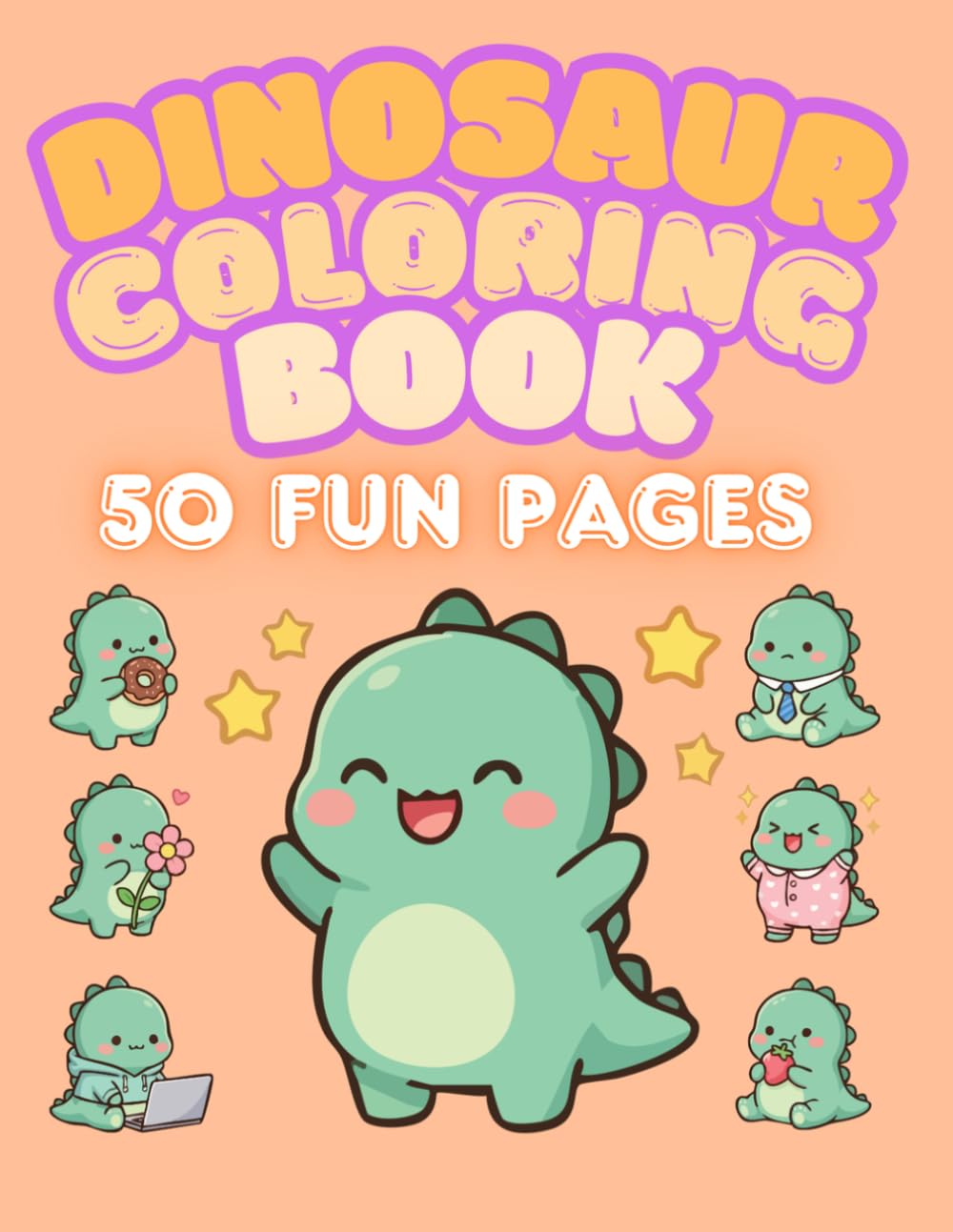 Dinosaur Coloring Book: 50 Cute & Easy Coloring Pages for Kids Ages 3–8 (Little Painted Hands)