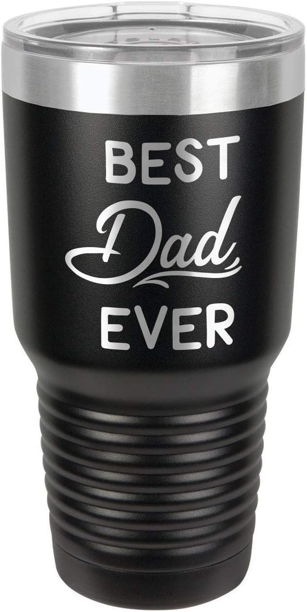 BEST DAD EVER-B BLACK 30 oz Drink Tumbler With Straw and Slide Top Lid | Laser Engraved Travel Mug | Compare To Yeti Rambler | Gift Idea Dad For Father's Day & Birthday