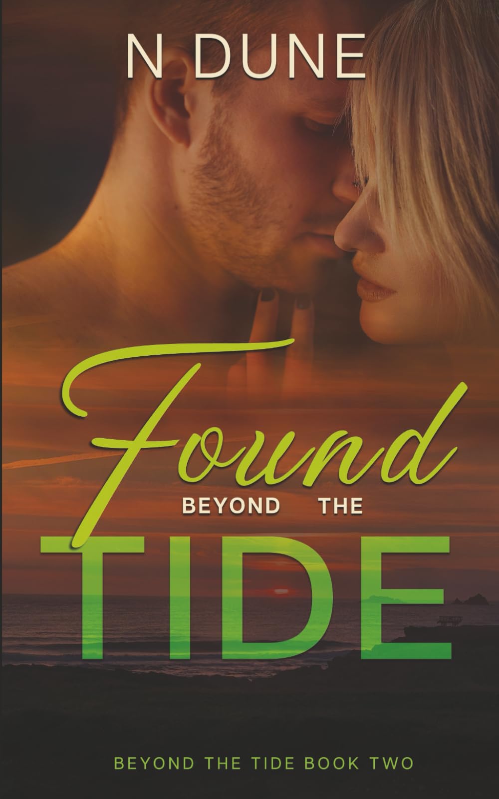 Found Beyond the Tide: (Beyond the Tide series - Book Two) (Beyond the Tide Trilogy)