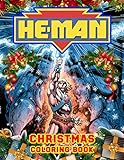  He-man Christmas Coloring Book: He-man Christmas Special Coloring Books For Adults, Teenagers. Relaxation And Stress Relief