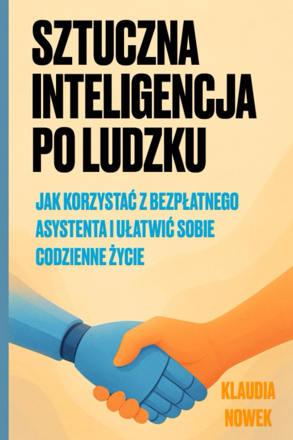 Sztuczna Inteligencja Po Ludzku: Jak korzystać z bezpłatnego asystenta i ułatwić sobie codzienne życie?