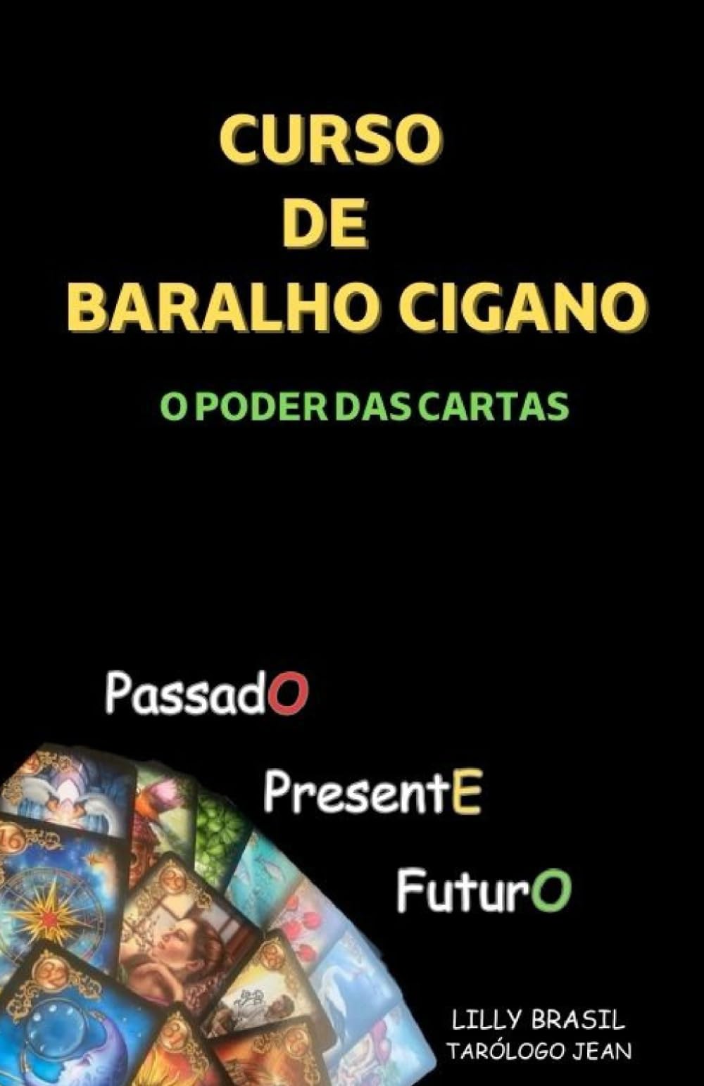 O PODER DAS CARTAS: Curso de baralho cigano para iniciante