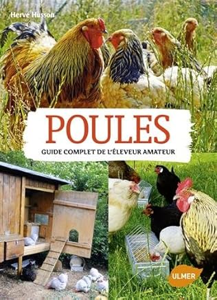 Poules. Guide complet de l'éleveur amateur by Herve Husson