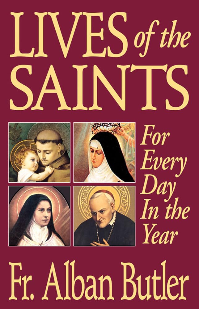 Book cover of 'lives of the saints by Father Alban Butler'. The cover shows 4 images of selected saints.