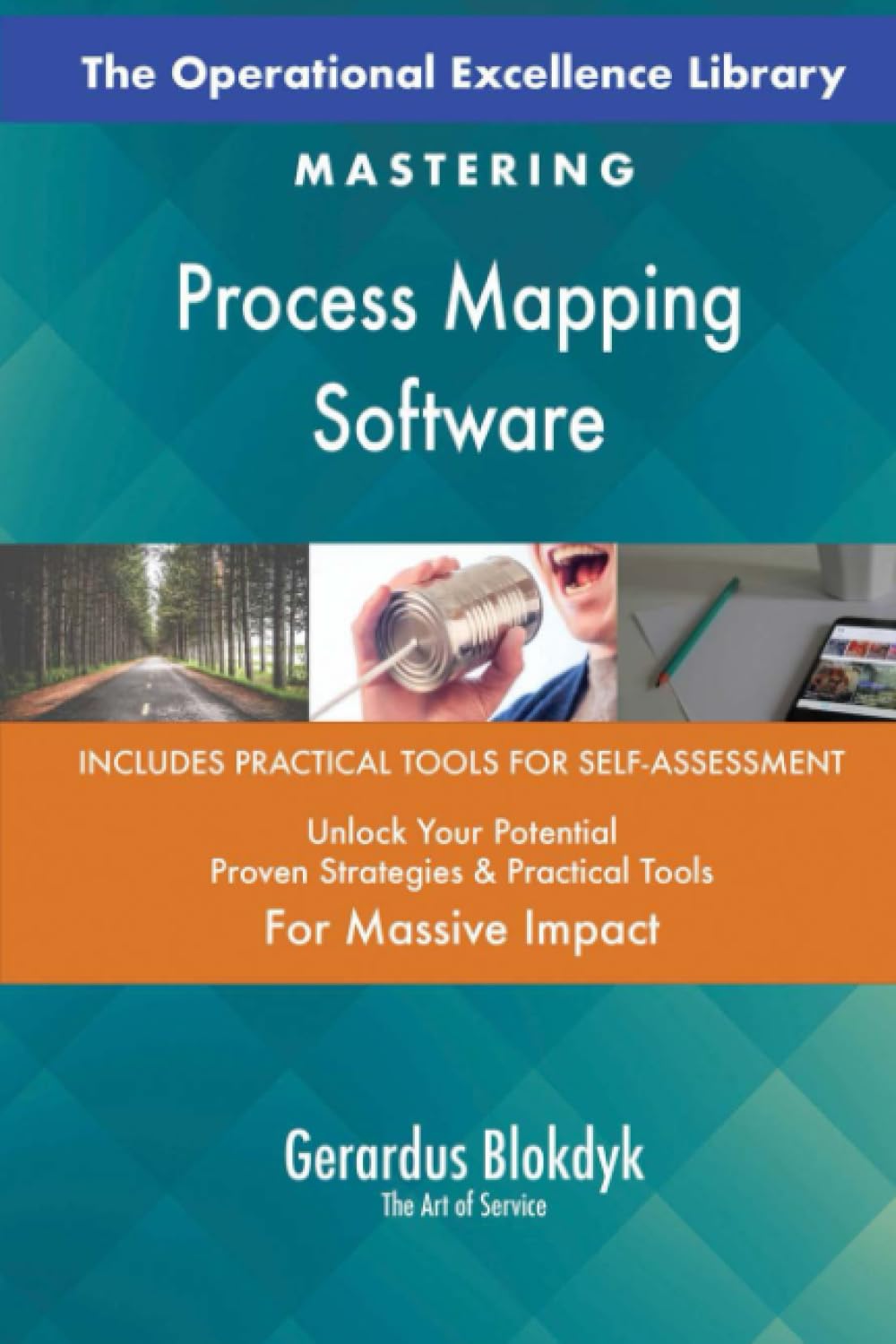 The Operational Excellence Library; Mastering Process Mapping Software