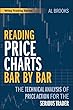 セール中のKindle本10：Reading Price Charts Bar by Bar: The Technical Analysis of Price Action for the Serious Trader (Wiley Trading Book 416) (English Edition)