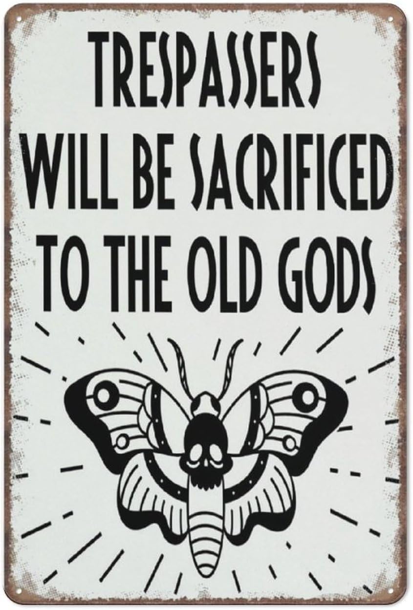 Yepyayqvk Tin Sign 248 Witches Decor Sign, Witchy Witchcraft Decoration, The Old Gods Funny Man Cave Wall Tin Sign Stuff Poster For Home House Coffee Garage Metal Retro Sign Decor 6X8 Inch