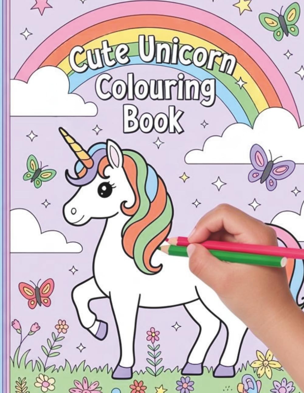 Cute Unicorn Colouring Book for Kids: Fun and Easy Magical Unicorn Colouring Pages with Rainbows, Stars and Castles (Magical Creatures Colouring Books)