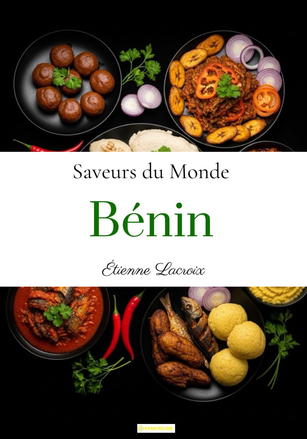 Saveurs du Monde: Bénin