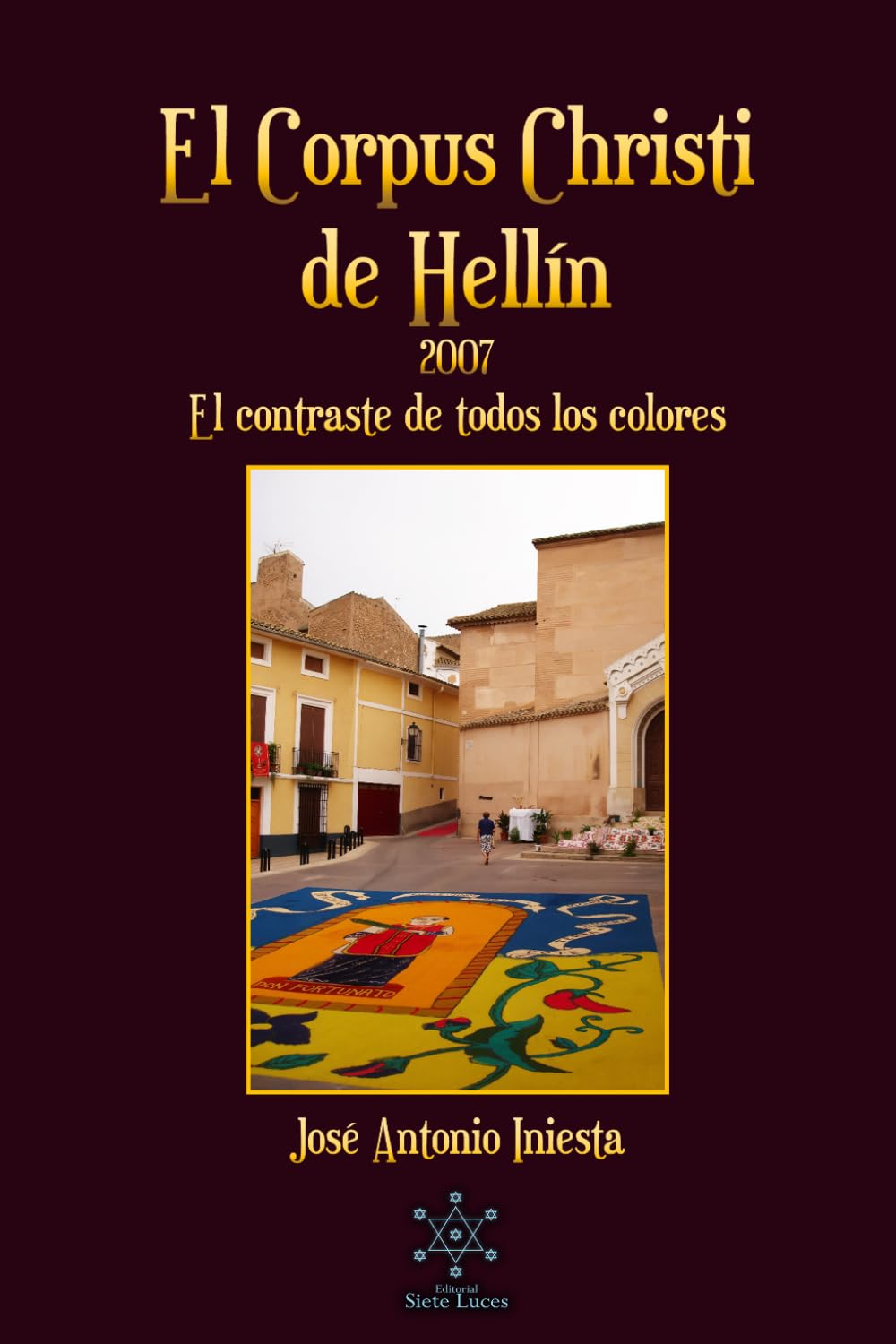 El Corpus Christi de Hellín 2007: El contraste de todos los colores