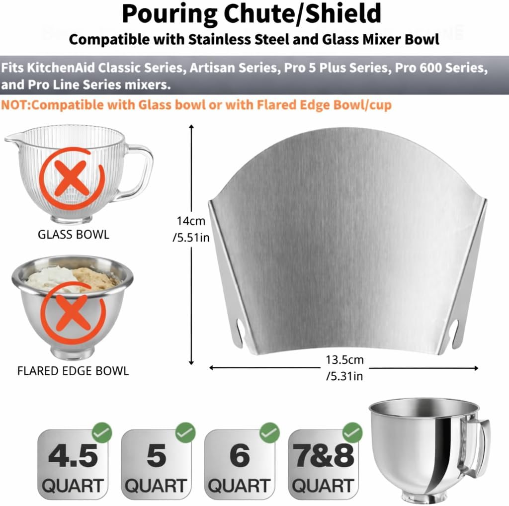 Stainless Steel Pouring Shield for KitchenAid Stand Mixer Bowls - No Spill Pouring Chute and Splash Guard - Easy Flour and Liquid Pouring Guide - Dishwasher Safe