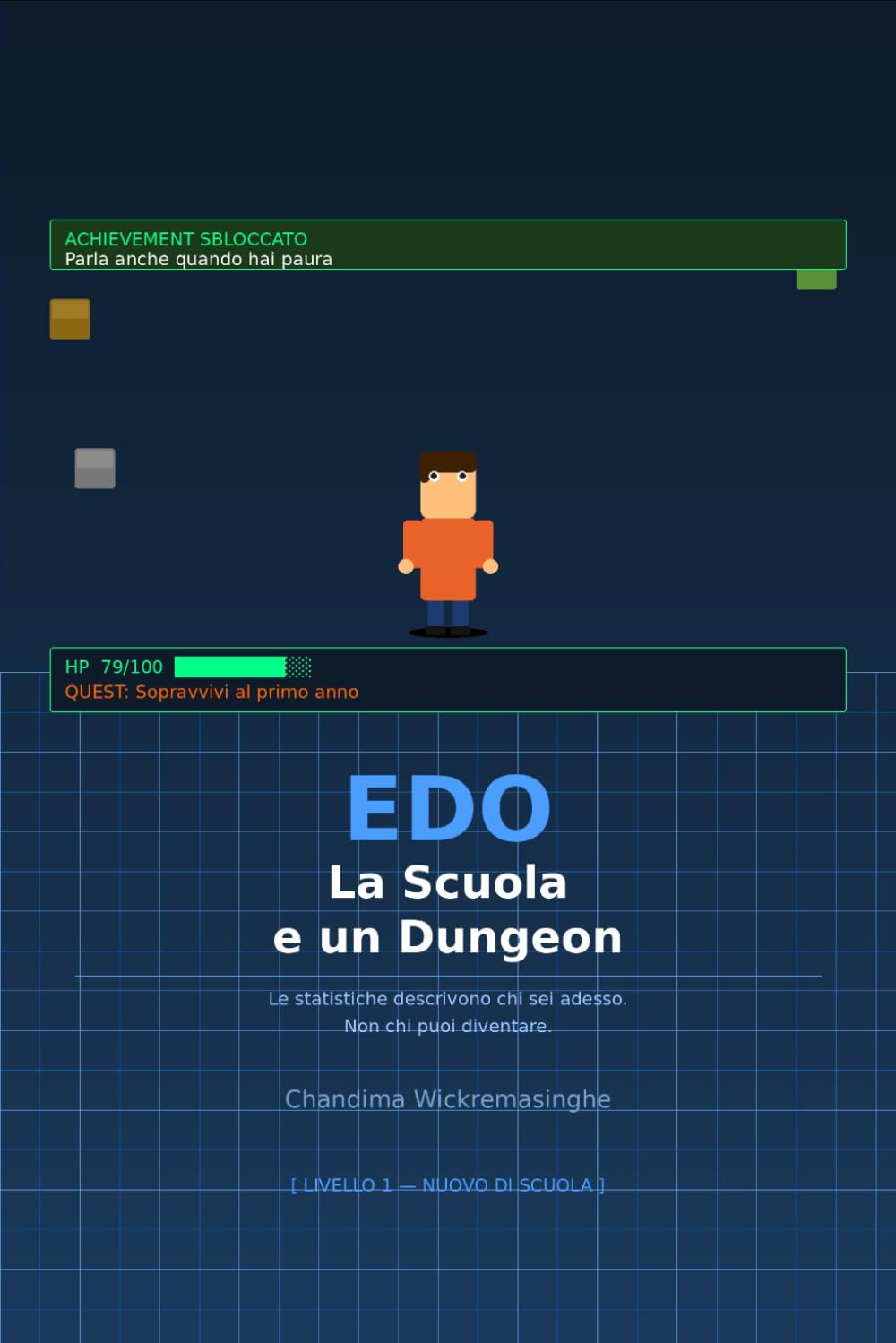 La Scuola è un Dungeon: un romanzo per ragazzi (Edo e Zoe)
